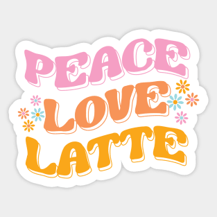 Peace, Love and Latte Vintage Tee! Sticker